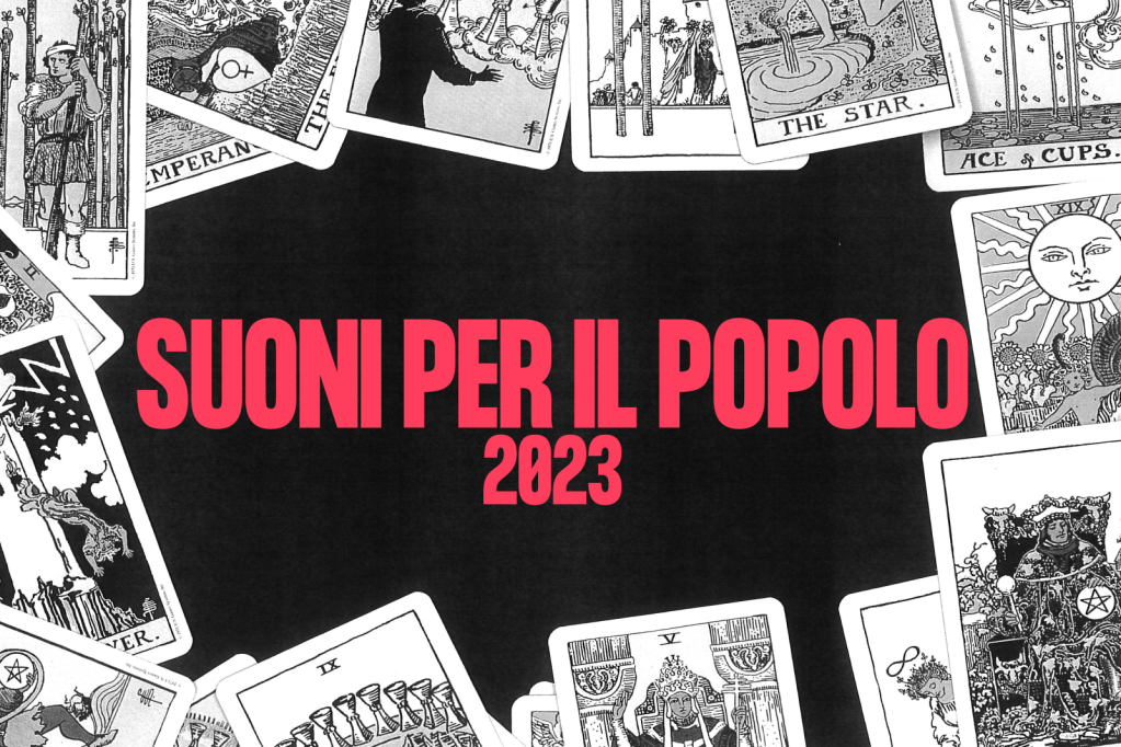 Suoni Per Il Popolo Festival Returns for its 23rd Edition